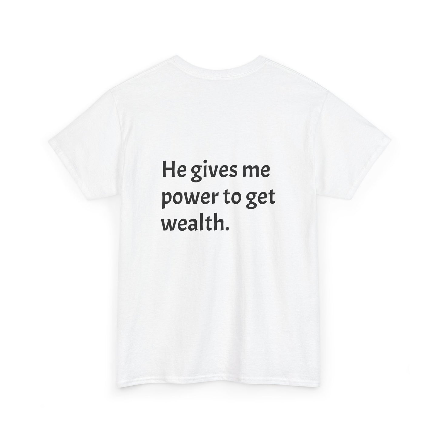 Deuteronomy 8:18 prayer T-shirt