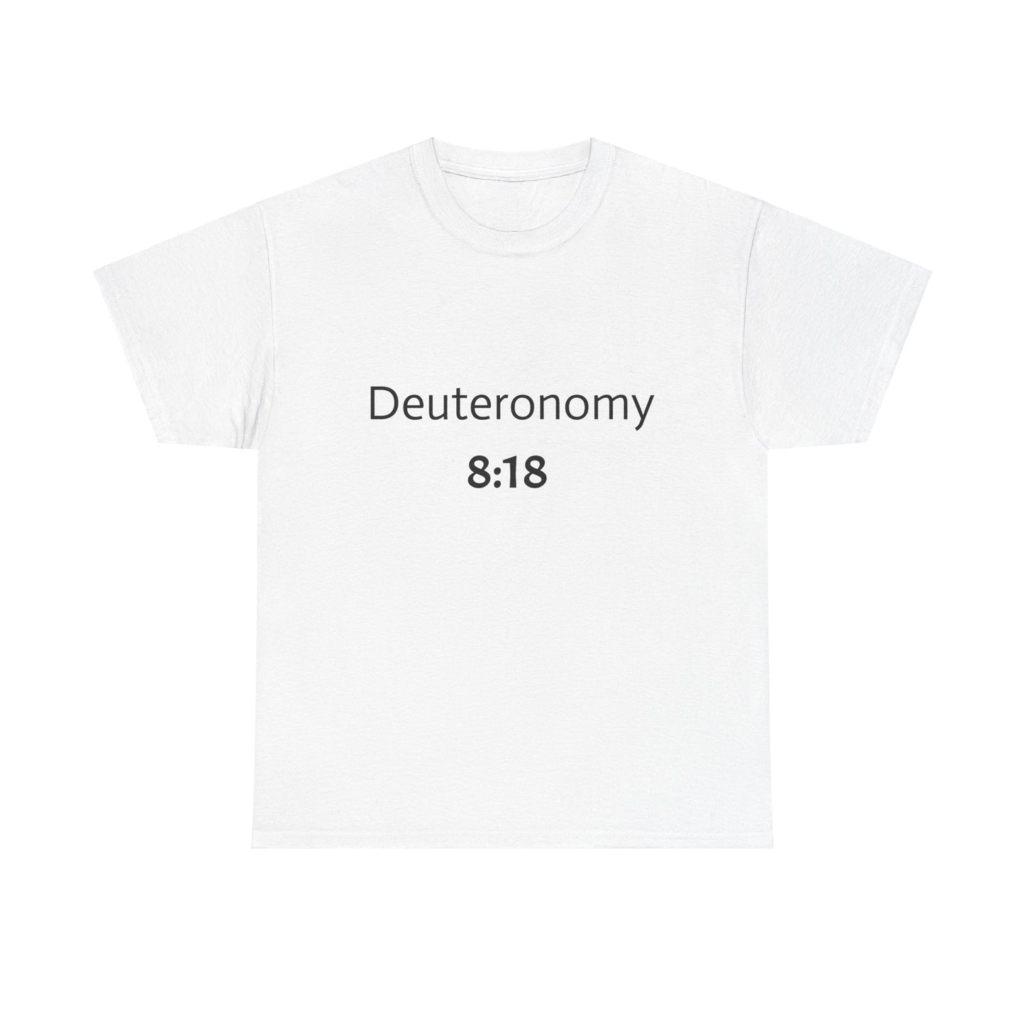 Deuteronomy 8:18 prayer T-shirt