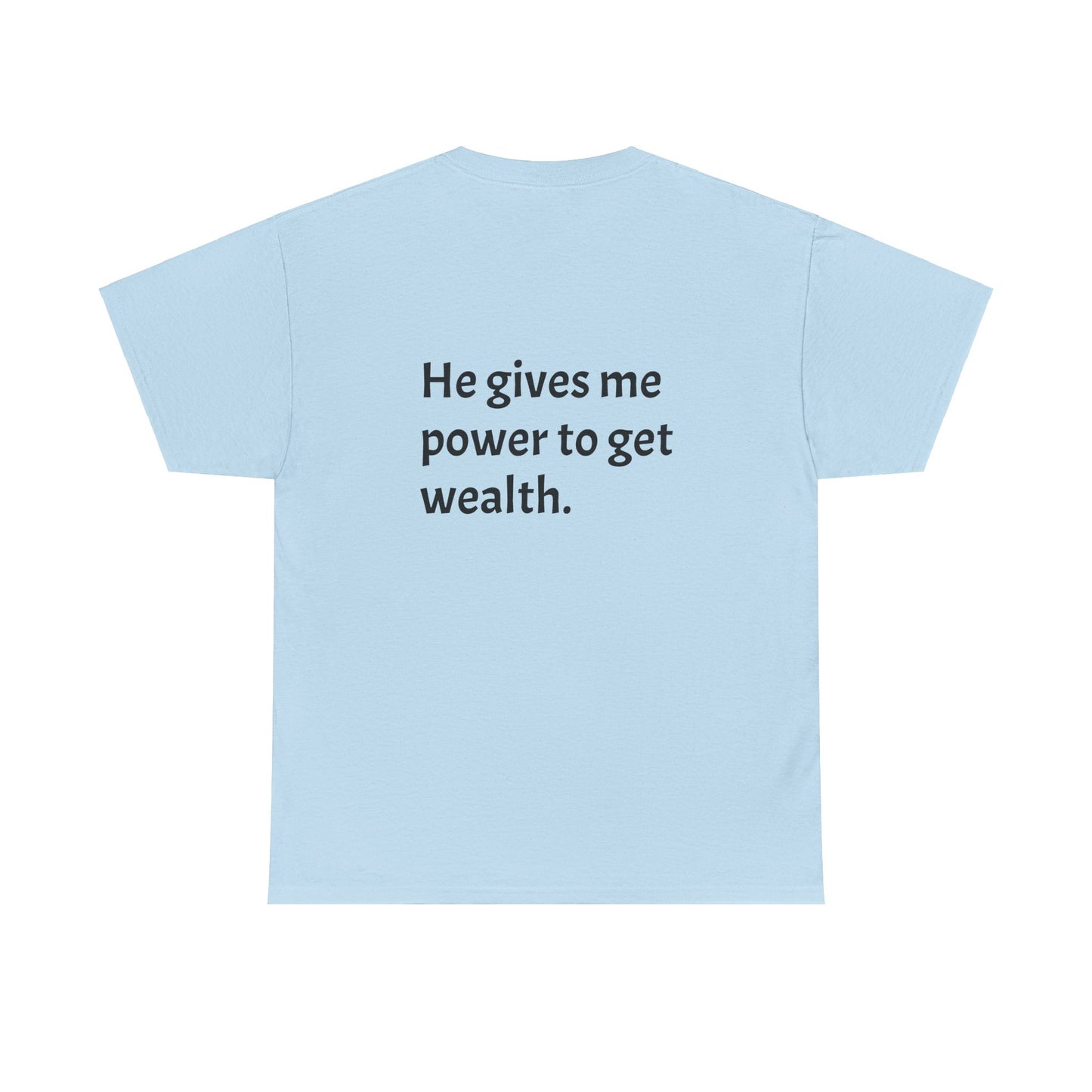 Deuteronomy 8:18 prayer T-shirt