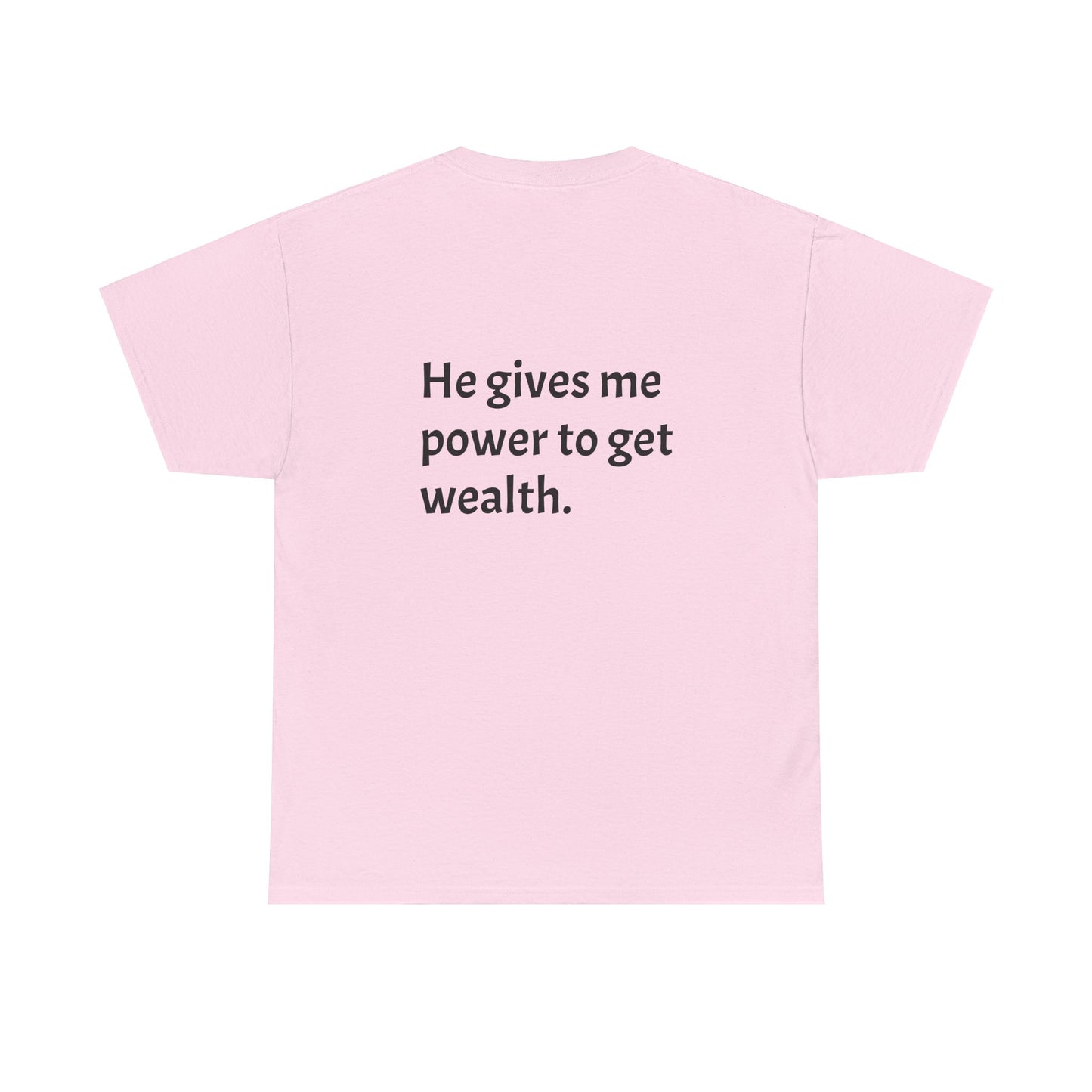 Deuteronomy 8:18 prayer T-shirt