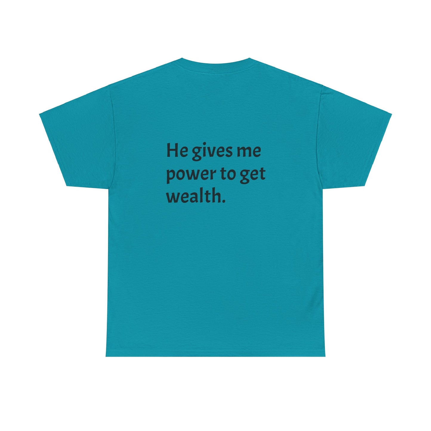 Deuteronomy 8:18 prayer T-shirt