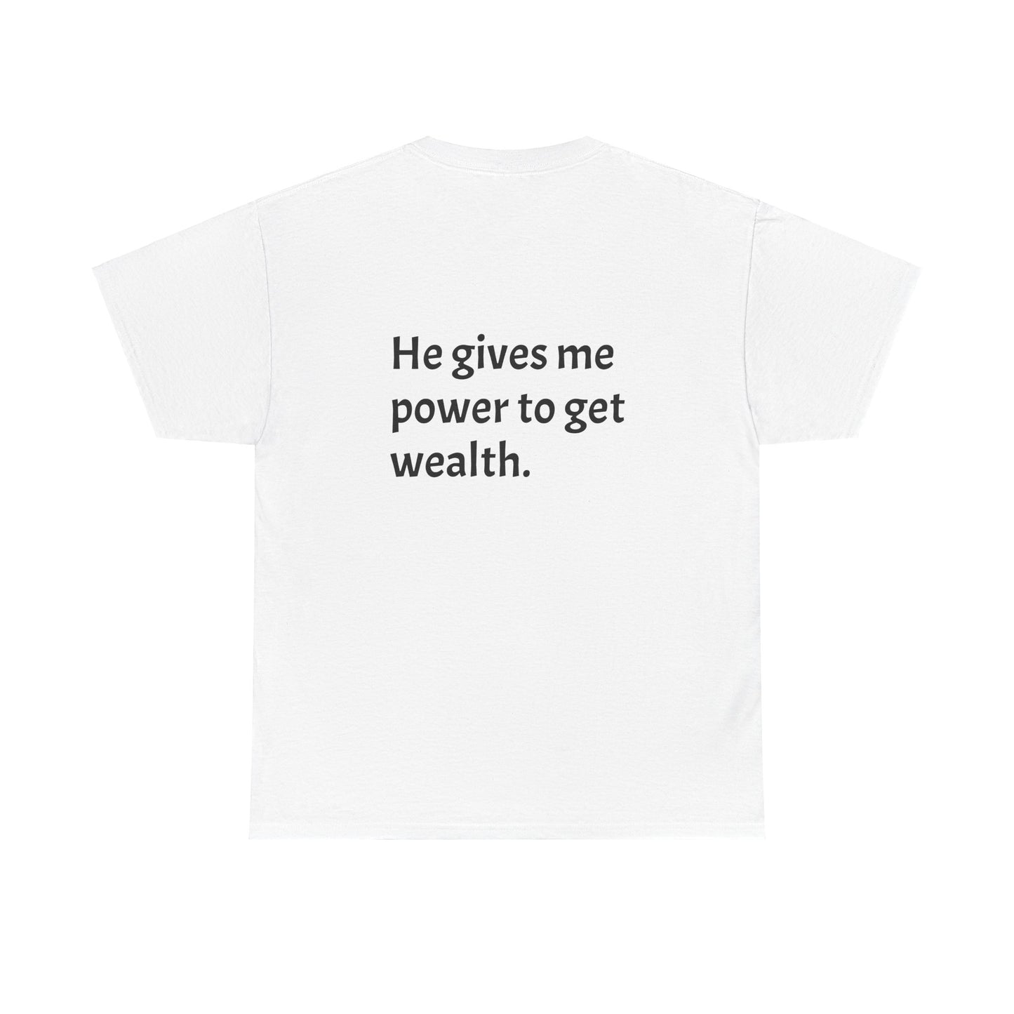 Deuteronomy 8:18 prayer T-shirt